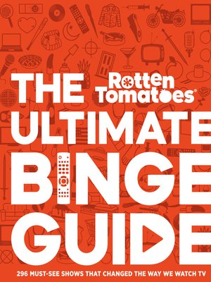 cover image of Rotten Tomatoes: The Ultimate Binge Guide